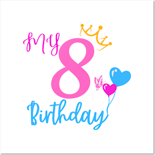 8th Birthday Girl Shirt - Cute Tee for Eighth Birthday Celebration Posters and Art